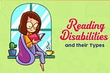 Reading Disabilities and their Types