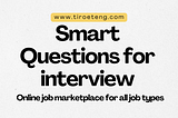 Smart questions for Interview