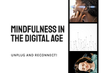 Finding Balance in the Digital Age: Navigating Distractions and Cultivating Mindfulness