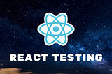 React Testing Crash Course