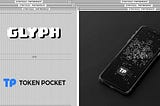 Glyph Exchange Enhances Trading Experience with TokenPocket Integration