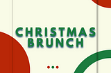 Christmas Brunch (Part 1 of 4)