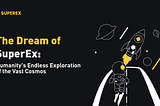 SuperEx’s Martian Dream: Cryptocurrency is the Key to Interstellar Economic Exchange