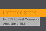 Leetcode Series. No 098: Validate Binary Search Tree