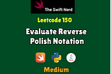 Swift Leetcode Series: Evaluate Reverse Polish Notation