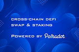 SteelBird: Cross-chain DeFi Swap & Staking