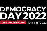 U.S. Democracy Day gets a boost for 2023 thanks to Democracy Fund