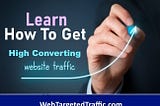 Best offer for targeted website traffic and affiliate marketing resources