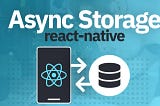 How to access React Native’s Async Storage in Android | Kotlin implementation