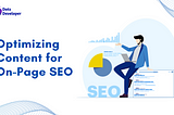 Seo Optimizing Content for On-Page SEO