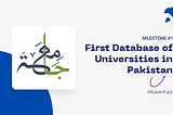 🚀 Jaamiah’s Milestone # 1: First Database of Universities in Pakistan
