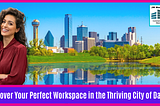 Dallas, Texas Office Space for Rent