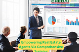 Empowering Real Estate Agents Via Comprehensive Training