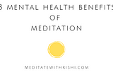 3 Mental Health Benefits of Meditation (and the 5 levels of consciousness)