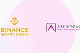 Binance Smart Chain partners with Arkane to empower game developers and onboard mainstream users