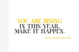 YOU ARE RISING