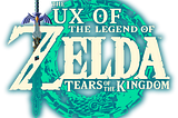 The UX of Tears of the Kingdom