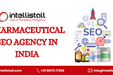 Pharmaceutical SEO Agency in India