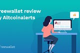 Freewallet review by AltcoinAlerts