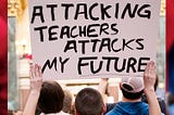 Assault from the Right Focuses on Teachers