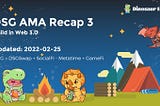 DSG Community AMA 3 Recap