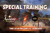 🛎[Extra Event] A special training session from the collaboration between Acdom Team x CoinBay🛎