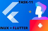 INTEGRATE LINUX WITH FLUTTER