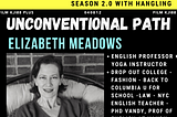 6-to-8 Podcast Season 2.0: #13 Elizabeth Meadows | Unconventional Career Path and Yoga