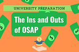 University Prep: Applying for OSAP