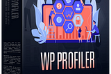 WP Profiler — Higher Rank, More Traffic, & Return Visitors!