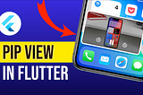 Picture in Picture view in flutter