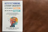 A review of “Autistic Thinking and the Cure for Autism” by Brian Beames