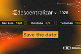DescentralizAR 2026 inicia su gira federal y abre las inscripciones para sus tres encuentros…