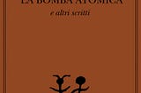La letteratura ci salverà dalla bomba atomica?