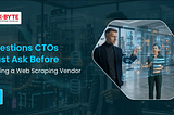 Questions CTOs Must Ask Before Signing a Web Scraping Vendor