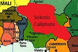 The Sokoto Empire (1804–1903) Part 1