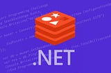Using Cache in .NET Applications with Redis