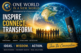 When I relaunched One World in a New World in 2021, I didn’t set out to create another podcast.