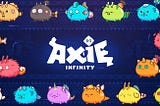 Top 4 reasons I believe why Axie Infinity was such a huge success.