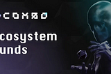 Web3 Game Developer COMBO To Launch $80 Million Ecosystem Fund