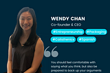 Interview with Wendy Chan: Co-Founder & CEO of PackMojo