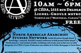 Poster: Blue sky with black silhouette of trees. At the top in white text is the logo for North American Anarchist Studies Network (A white anarchist circle A in a fancy script with the name of the network around it) and the text: ‘2018 Conference June 1,2,3 10am~6pm @ CEDA, 2515 Rue Delisle Lionel-Groulx Metro Tiohtia:ke (“Montreal, Canada”) FREE.’