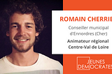 Romain CHERRIER, nouvel animateur régional du Centre-Val de Loire