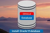 Step-by-step guideline to install Oracle 19c Database in Docker on Ubuntu