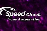Speak Check Your Automation