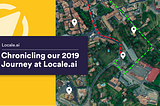 Chronicling Our Journey at Locale in 2019
