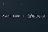 Butterfly Protocol partners with Aleph Zero- An innovative high-performance blockchain