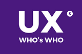 Who’s who in UX