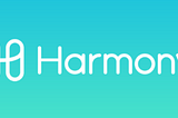 Harmony (ONE): A Scalable and Efficient Blockchain Platform for the Future of Decentralized…