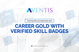 Turning Microcredentials into Career Gold with Verified Skill Badges